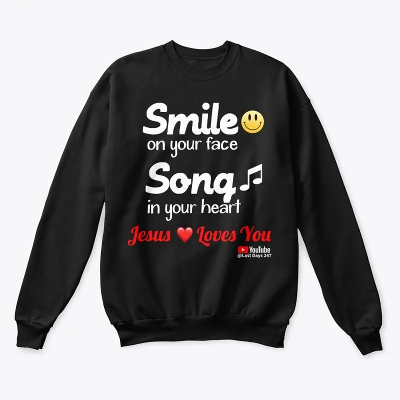 Unisex Smile On Your Face Sweatshirt